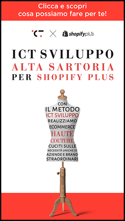 ICT Sviluppo: Alta Sartoria per SHOPIFY PLUS